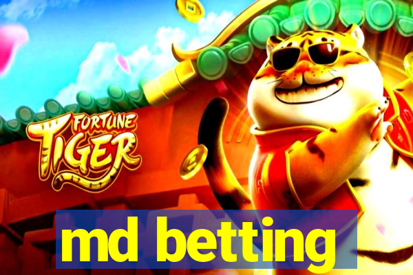 md betting