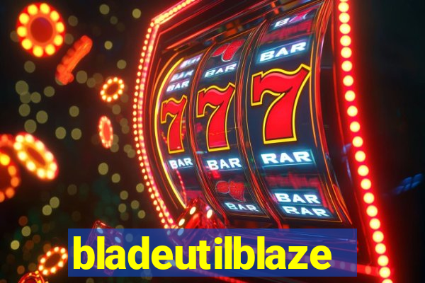 bladeutilblaze