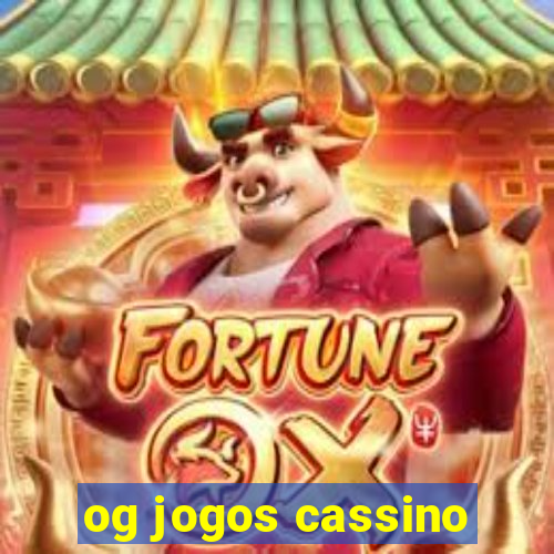 og jogos cassino