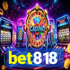 bet818