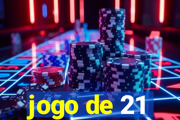 jogo de 21