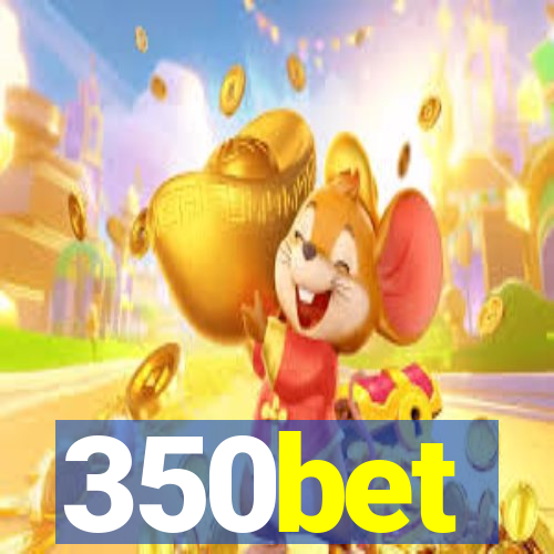 350bet