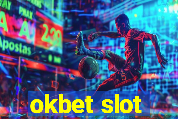 okbet slot