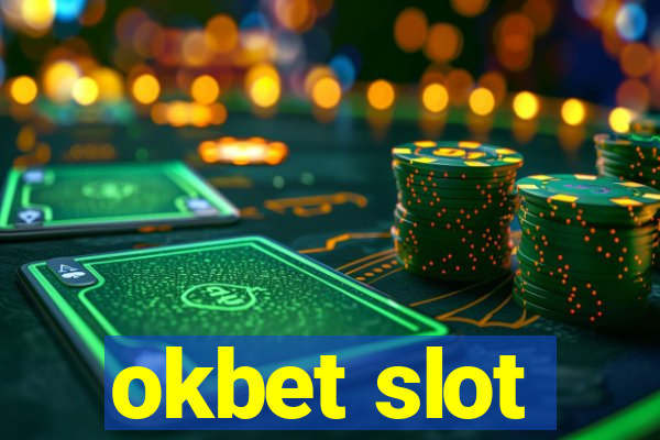 okbet slot