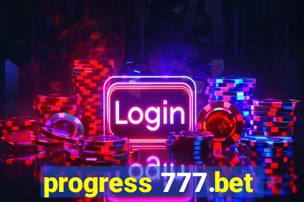 progress 777.bet