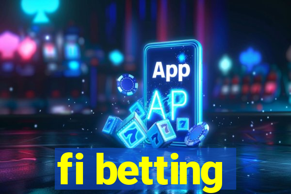 fi betting