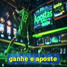 ganhe e aposte