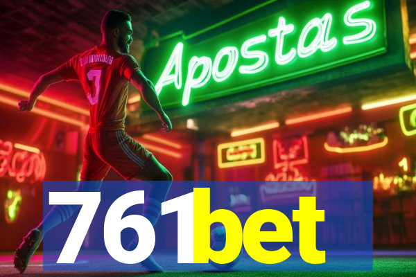 761bet