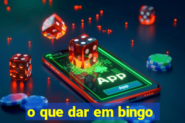 o que dar em bingo