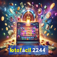 lotofácil 2244