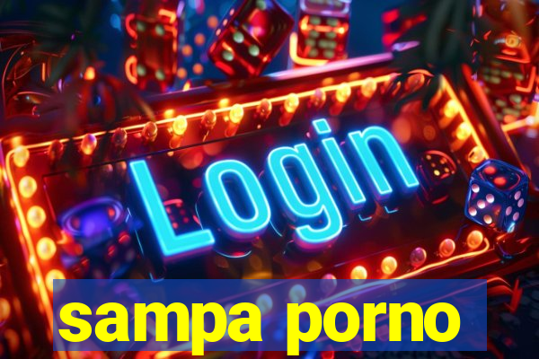 sampa porno