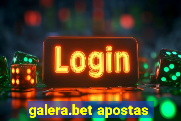 galera.bet apostas