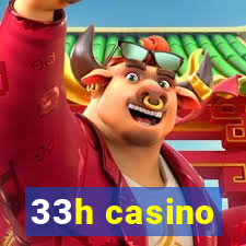 33h casino