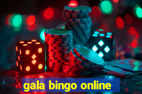 gala bingo online