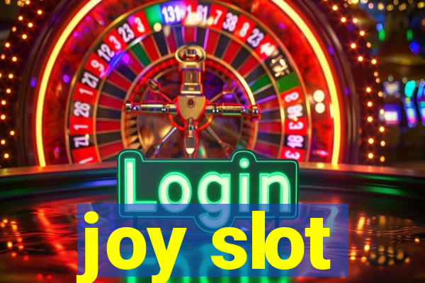 joy slot