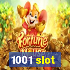 1001 slot