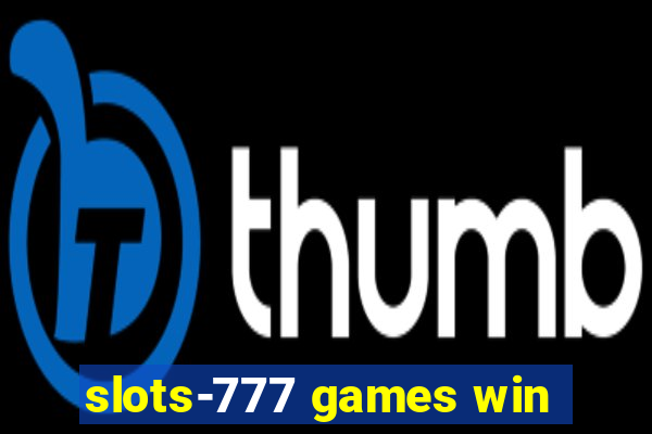 slots-777 games win