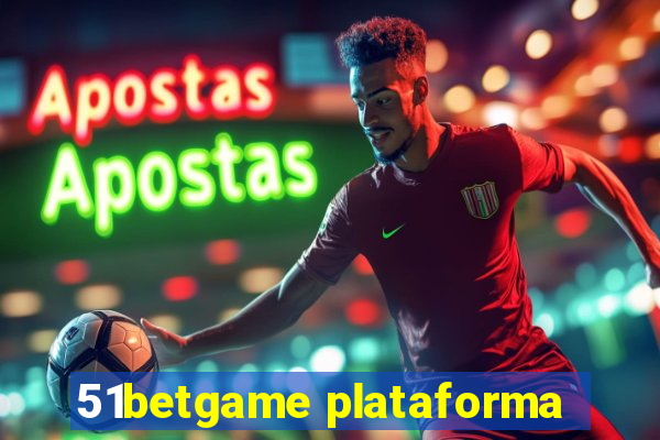 51betgame plataforma