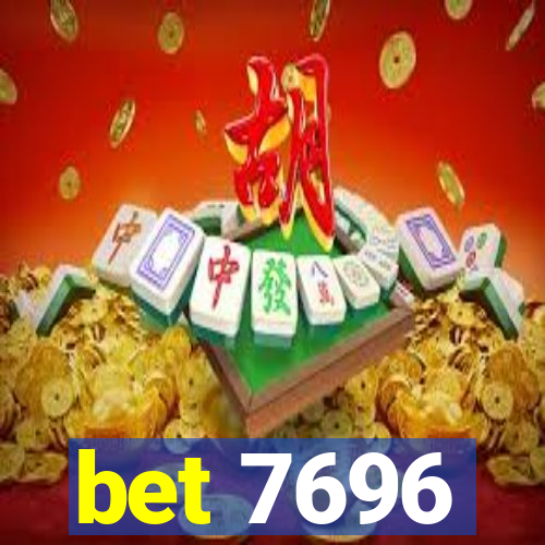 bet 7696