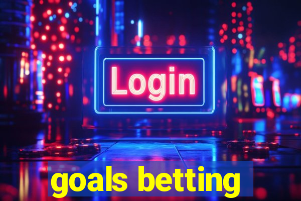 goals betting