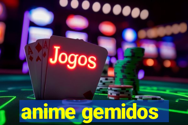 anime gemidos