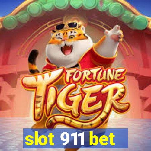 slot 911 bet