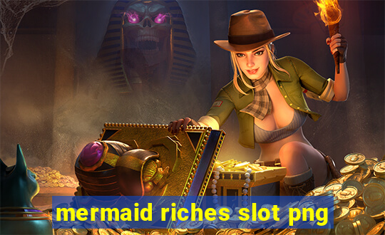 mermaid riches slot png