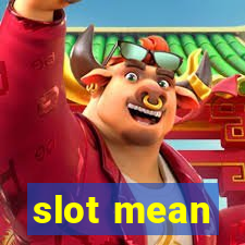 slot mean