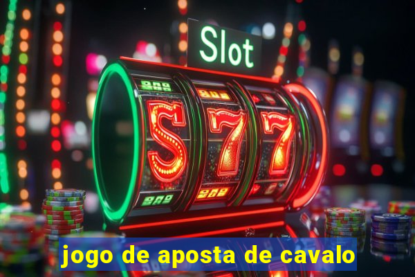 jogo de aposta de cavalo