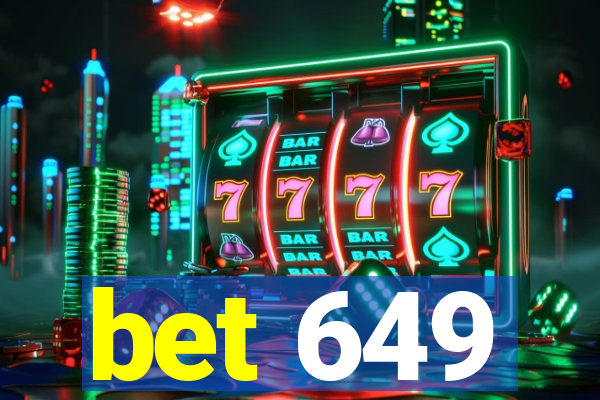 bet 649