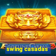 swing casadas