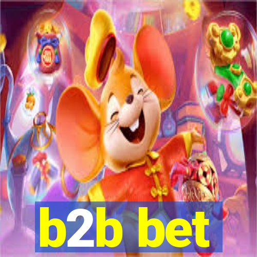 b2b bet