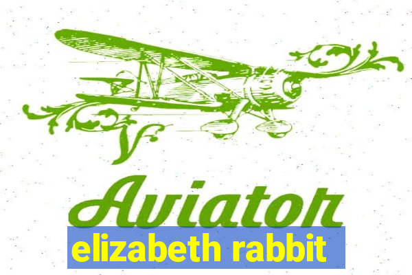 elizabeth rabbit