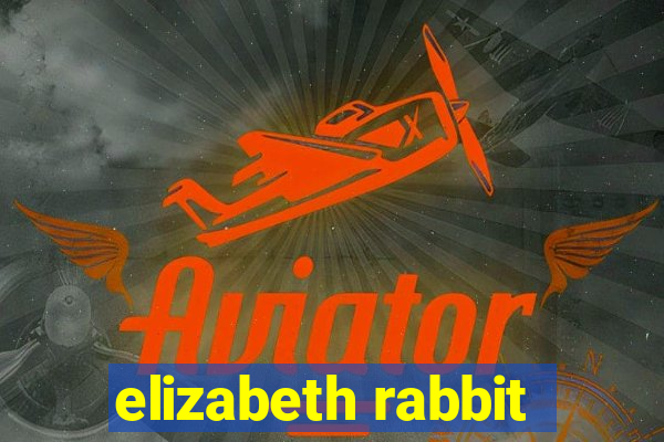 elizabeth rabbit