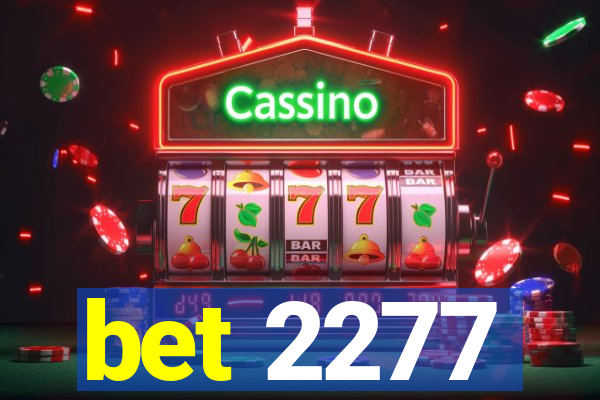 bet 2277