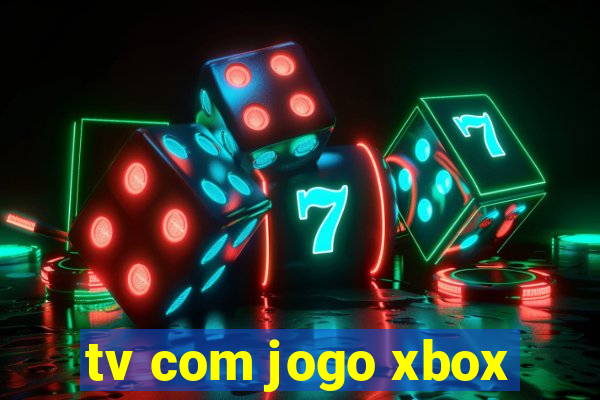 tv com jogo xbox