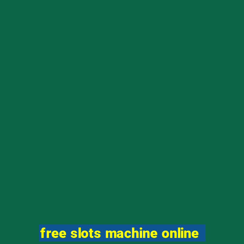 free slots machine online