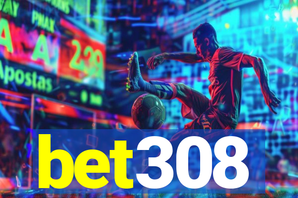 bet308