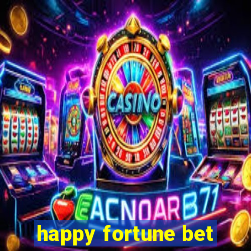 happy fortune bet