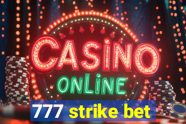 777 strike bet