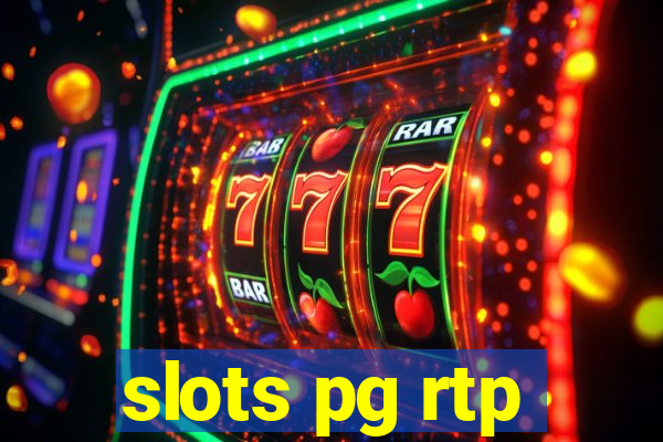 slots pg rtp