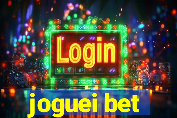 joguei bet