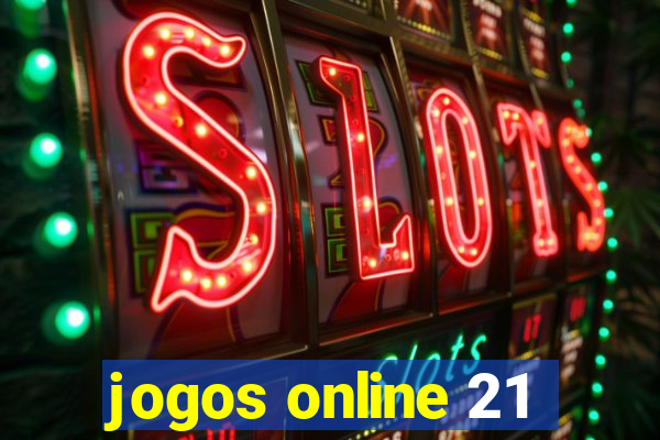 jogos online 21