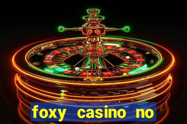 foxy casino no deposit bonus