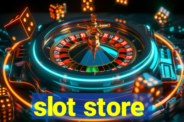 slot store