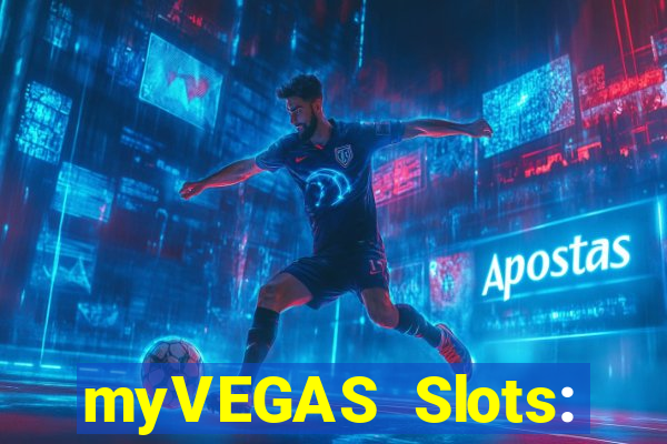 myVEGAS Slots: Casino Slots