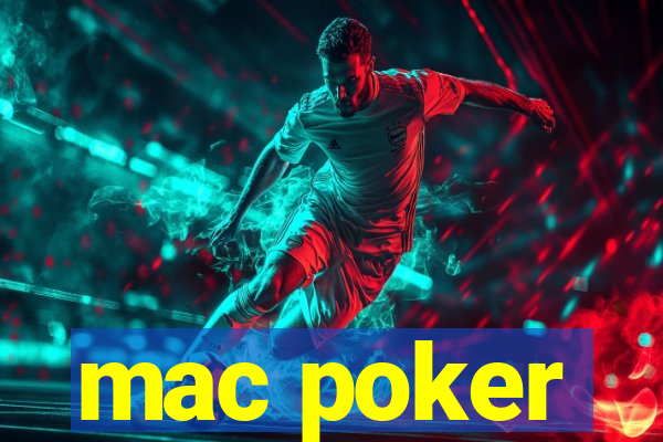 mac poker