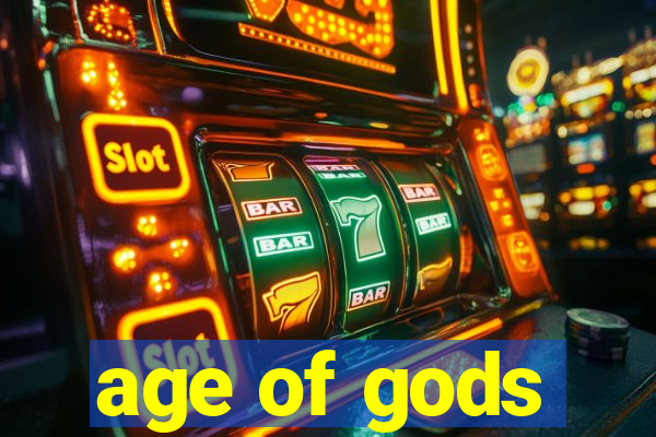 age of gods