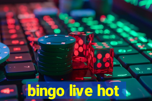 bingo live hot