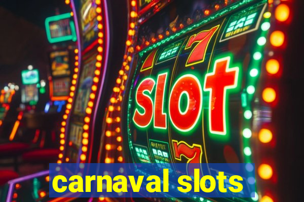 carnaval slots